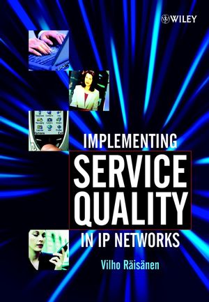 Implementing Service Quality in IP Networks (047084793X) cover image