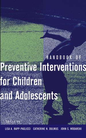 Handbook of Preventive Interventions for Children and Adolescents (047127433X) cover image