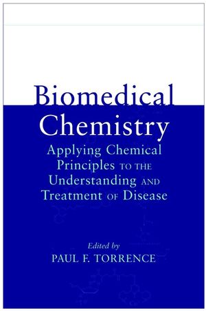 Biomedical Chemistry: Applying Chemical Principles to the Understanding and Treatment of Disease (047132633X) cover image