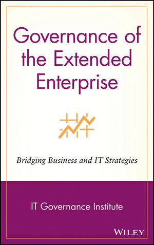 Governance of the Extended Enterprise: Bridging Business and IT Strategies (047133443X) cover image