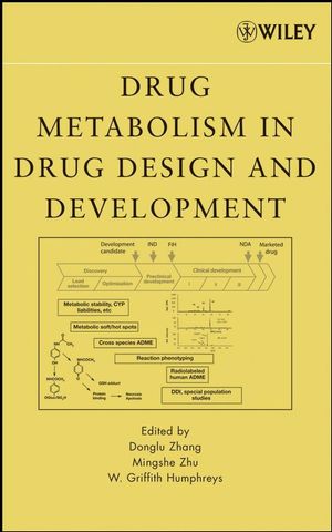 Drug Metabolism in Drug Design and Development: Basic Concepts and Practice (047173313X) cover image