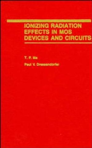 Ionizing Radiation Effects in MOS Devices and Circuits (047184893X) cover image