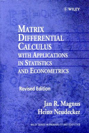 Matrix Differential Calculus with Applications in Statistics and Econometrics, 2nd Edition (047198633X) cover image