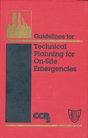 Guidelines for Technical Planning for On-Site Emergencies (081690653X) cover image