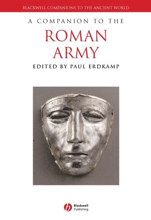A Companion to the Roman Army (140512153X) cover image