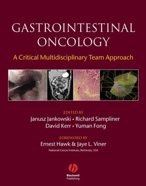 Gastrointestinal Oncology: A Critical Multidisciplinary Team Approach (140512783X) cover image
