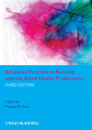 Advanced Practice in Nursing and the Allied Health Professions, 3rd Edition (144430643X) cover image