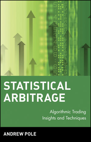 Statistical Arbitrage: Algorithmic Trading Insights and Techniques (0470138440) cover image