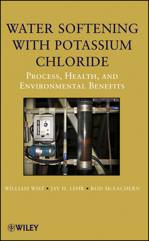 Water Softening with Potassium Chloride: Process, Health, and Environmental Benefits (0470529040) cover image