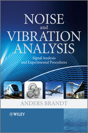 Noise and Vibration Analysis: Signal Analysis and Experimental Procedures (0470746440) cover image