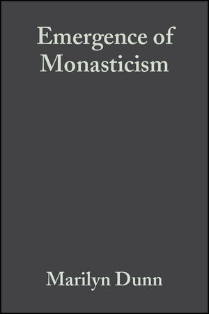 The Emergence of Monasticism: From the Desert Fathers to the Early Middle Ages (0470754540) cover image