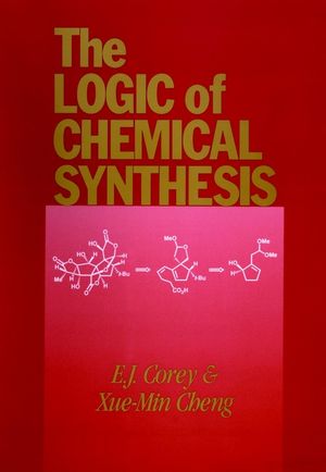 The Logic of Chemical Synthesis (0471115940) cover image