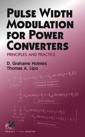 Pulse Width Modulation for Power Converters: Principles and Practice (0471208140) cover image