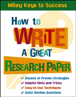 How to Write a Great Research Paper (0471431540) cover image
