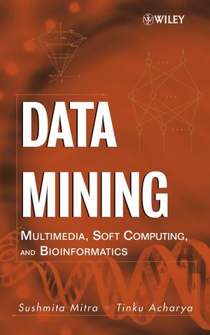 Data Mining: Multimedia, Soft Computing, and Bioinformatics (0471460540) cover image