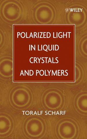 Polarized Light in Liquid Crystals and Polymers (0471740640) cover image