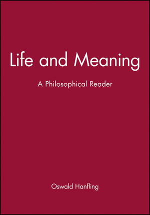 Life and Meaning: A Philosophical Reader (0631157840) cover image