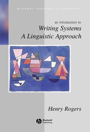 Writing Systems: A Linguistic Approach (0631234640) cover image