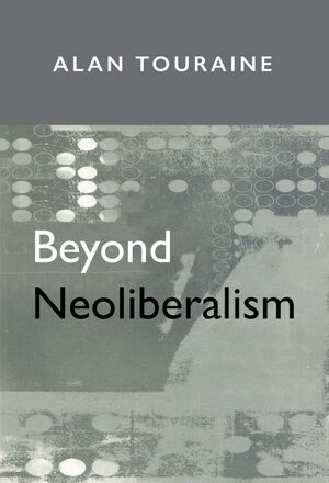 Beyond Neoliberalism (0745624340) cover image