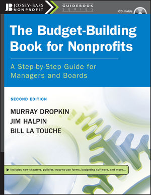 The Budget-Building Book for Nonprofits: A Step-by-Step Guide for Managers and Boards, 2nd Edition (1118047540) cover image