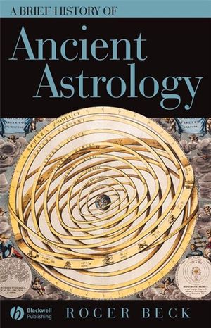 A Brief History of Ancient Astrology (1405110740) cover image