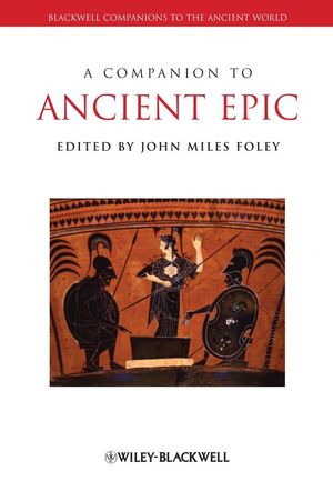 A Companion to Ancient Epic (1405153040) cover image