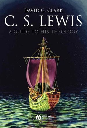 C.S. Lewis: A Guide to His Theology (1405158840) cover image