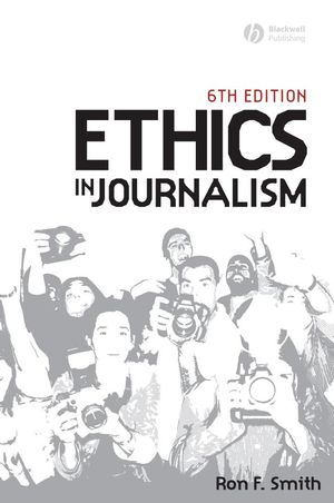 Ethics in Journalism, 6th Edition (1405159340) cover image