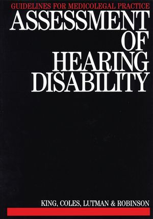 Assessment of Hearing Disability : Guidelines for Medicolegal Practice (1870332040) cover image