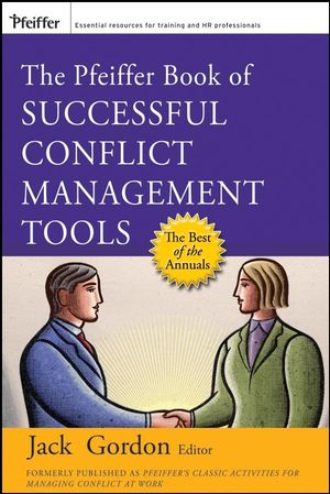 The Pfeiffer Book of Successful Conflict Management Tools (0470193441) cover image