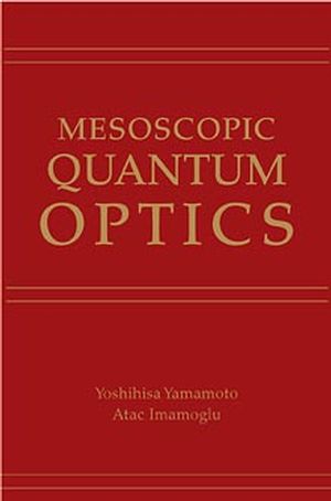 Mesoscopic Quantum Optics (0471148741) cover image