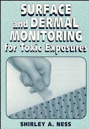 Surface and Dermal Monitoring for Toxic Exposures (0471285641) cover image