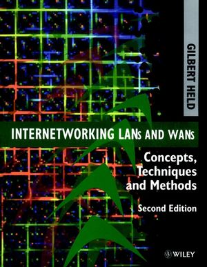 Internetworking LANs and WANs: Concepts, Techniques and Methods, 2nd Edition (0471975141) cover image