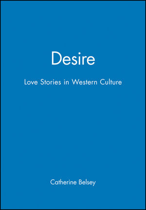 Desire: Love Stories in Western Culture (0631168141) cover image