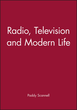 Radio, Television and Modern Life (0631198741) cover image
