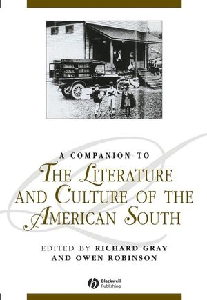 A Companion to the Literature and Culture of the American South (0631224041) cover image