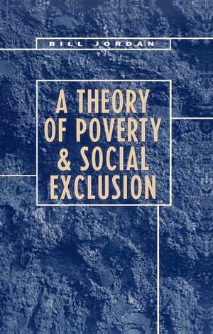 A Theory of Poverty and Social Exclusion (0745616941) cover image