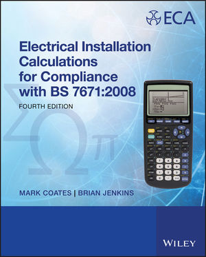 Electrical Installation Calculations: For Compliance with BS 7671:2008, 4th Edition (1119955041) cover image