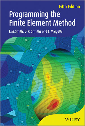 Programming the Finite Element Method, 5th Edition (1119973341) cover image