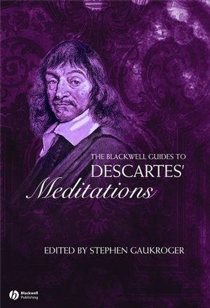 The Blackwell Guide to Descartes' Meditations (1405118741) cover image