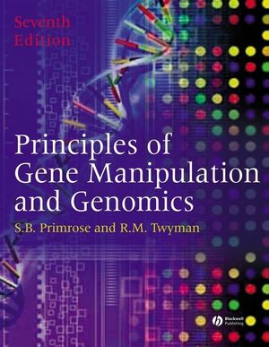 Principles of Gene Manipulation and Genomics, 7th Edition (1405135441) cover image