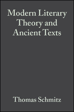 Modern Literary Theory and Ancient Texts: An Introduction (1405153741) cover image