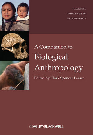 A Companion to Biological Anthropology (1444320041) cover image