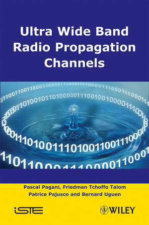 Ultra-Wideband Radio Propagation Channels: A Practical Approach (1848210841) cover image