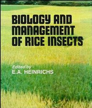 Biology and Management of Rice Insects (0470218142) cover image