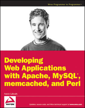 Developing Web Applications with Apache, MySQL, memcached, and Perl (0470414642) cover image