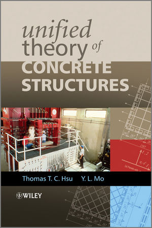 Unified Theory of Concrete Structures (0470688742) cover image