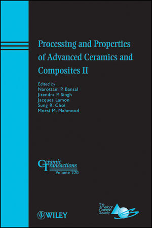 Processing and Properties of Advanced Ceramics and Composites II (0470930942) cover image