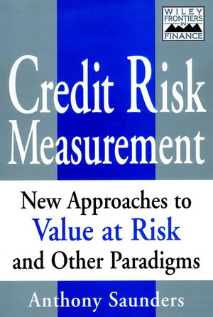 Credit Risk Measurement: New Approaches to Value-at-Risk and Other Paradigms (0471350842) cover image