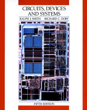 Circuits, Devices and Systems: A First Course in Electrical Engineering, 5th Edition (0471839442) cover image